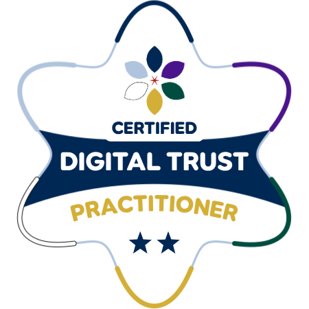 Certified Digital Trust Practitioner Certified Digital Trust Practitioner